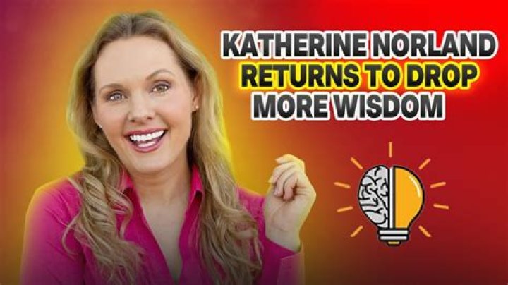 All About Katherine Norland | Net Worth, Relationship, Career